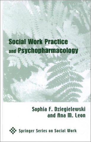 Social work practice and psychopharmacology