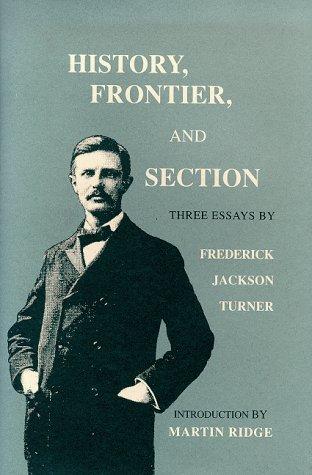 History, Frontier, and Section