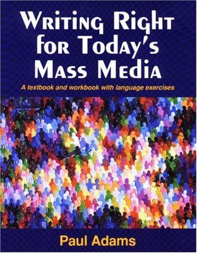 Writing Right for Today's Mass Media