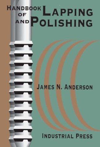 Flat Lapping and Polishing Handbook