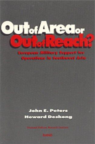 Out-of-Area or Out-of-Reach?: European Military Support for Operations in Southwest Asia