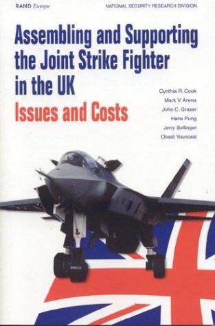 Assembling and Supporting the Joint Strike Fighter in the UK