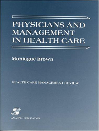 Physicians and management in health care