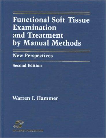 Functional Soft Tissue Examination and Treatment by Manual Methods