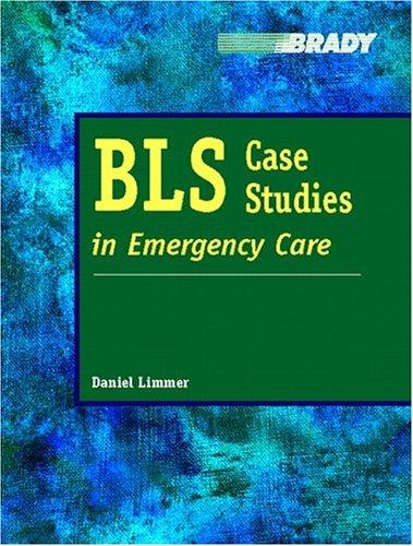 BLS Case Studies in Emergency Care