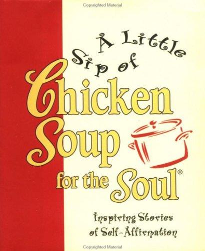 A Little Sip of Chicken Soup for the Soul