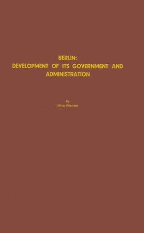 Berlin: development of its government and administration
