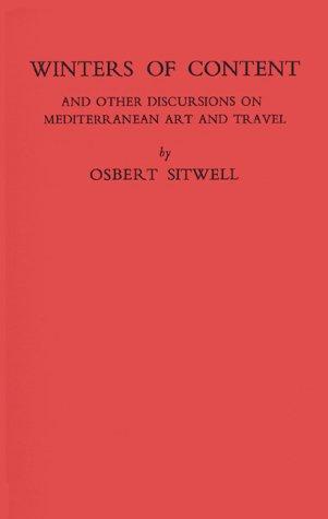 Winters of content, and other discursions on Mediterranean art and travel