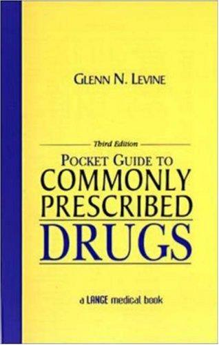 Pocket Guide to Commonly Prescribed Drugs (Pocket Guide to Commonly Prescribed Drugs ( Levene ))
