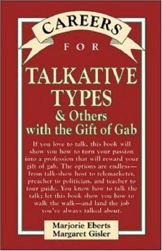Careers for Talkative Types & Others with the Gift of Gab