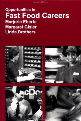 Opportunities in Fast Food Careers