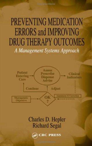 Preventing Medication Errors and Improving Drug Therapy Outcomes