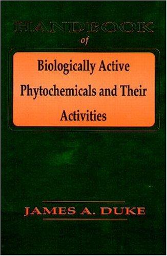 Handbook of biologically active phytochemicals and their activities