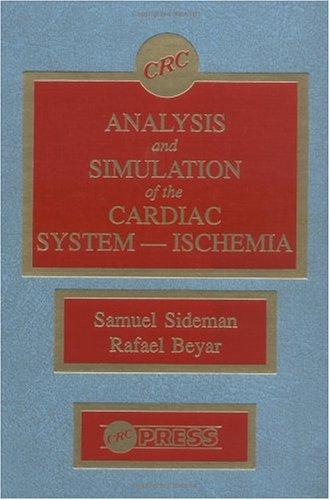 Analysis and Simulation of the Cardiac System--Ischemia