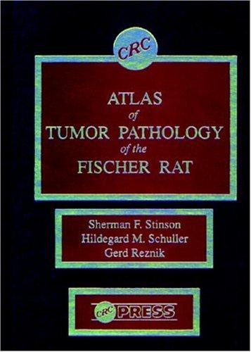 Atlas of Tumor Pathology of the Fischer Rat
