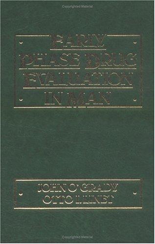 Early phase drug evaluation in man