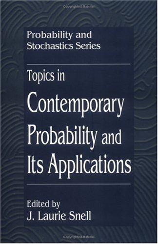 Topics in Contemporary Probability and Its Applications (Probability and Stochastics Series)
