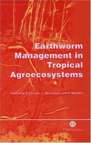 Earthworm management in tropical agroecosystems