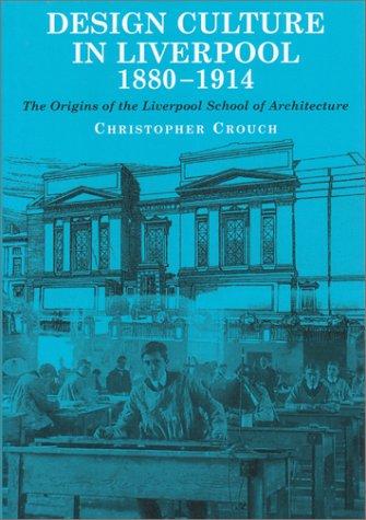 Design Culture in Liverpool, 1880-1914