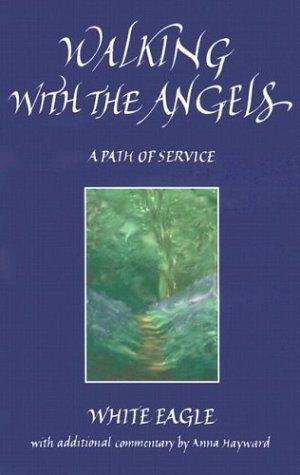 Walking With the Angels