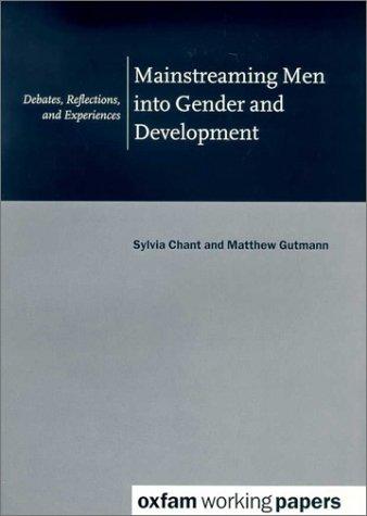 Mainstreaming Men into Gender and Development