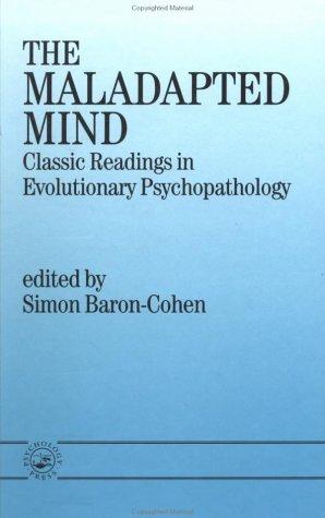 The maladapted mind