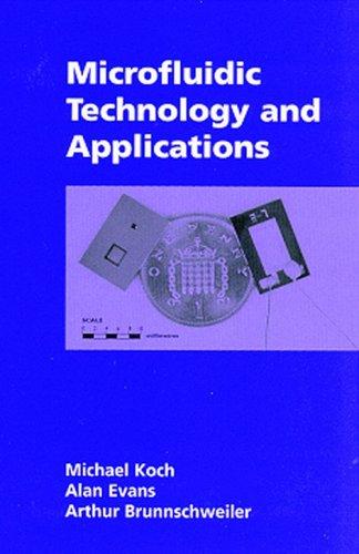 Microfluidic Technology and Applications (Microtechnologies and Microsystems Series)
