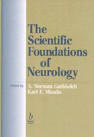 The scientific foundations of neurology