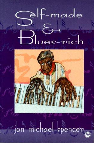 Self-made & blues-rich