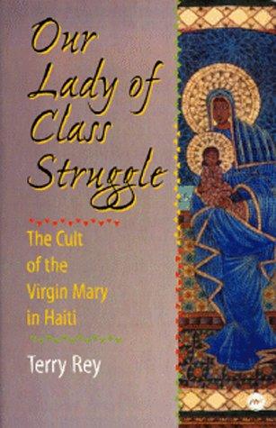 Our lady of class struggle