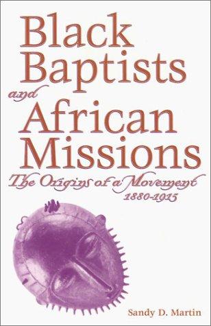 Black Baptists and African Missions