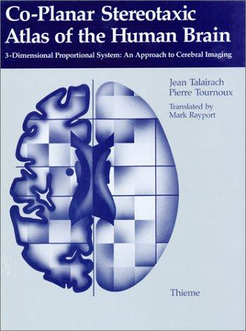 Co-planar stereotaxic atlas of the human brain