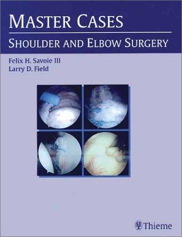 Master Cases in Shoulder & Elbow Surgery