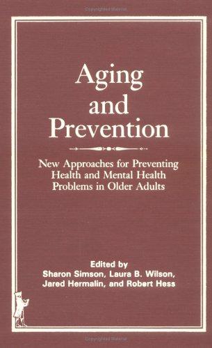 Aging and Prevention