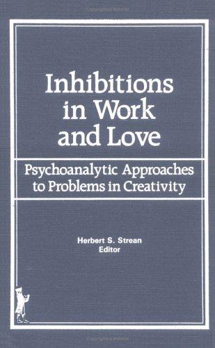 Inhibitions in Work and Love