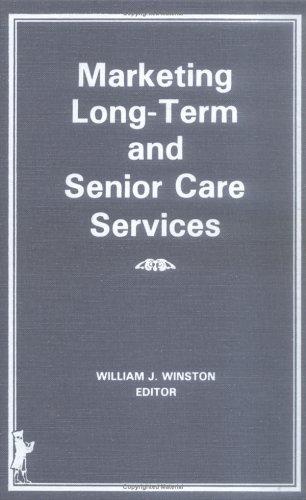 Marketing long-term and senior care services