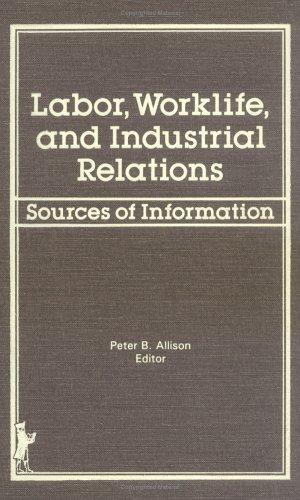 Labor, Worklife, and Industrial Relations