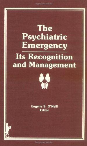 The Psychiatric Emergency