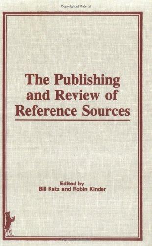 The Publishing and Review of Reference Sources