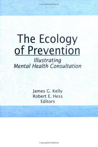 The Ecology of prevention