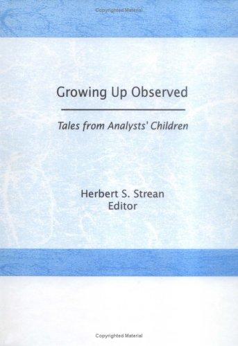 Growing up observed