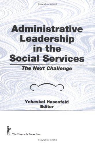 Administrative leadership in the social services