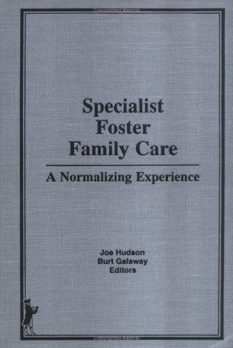 Specialist Foster Family Care