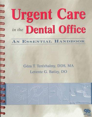 Urgent care in the dental office