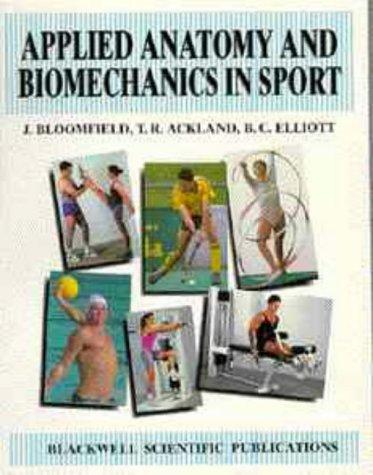 Applied Anatomy and Biomechanics in Sport