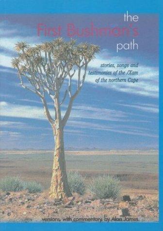 The First Bushman's Path