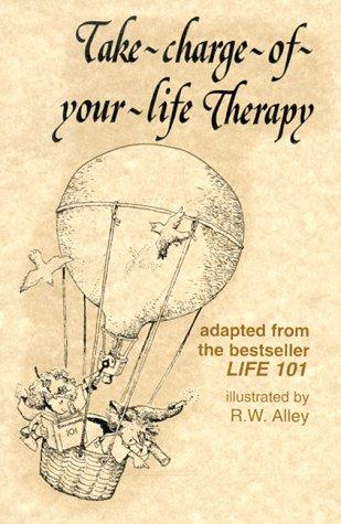 Take-Charge-Of-Your-Life Therapy