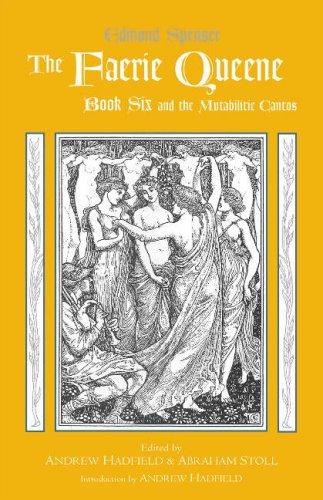 The Faerie Queene, Book Six and the Mutabilitie Cantos