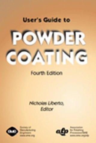 User's Guide to Powder Coating