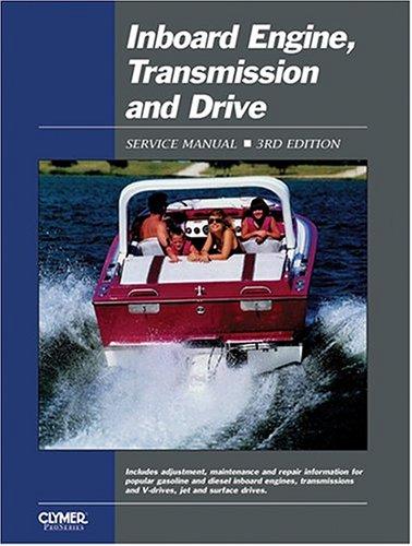 Inboard Engines, Transmissions & Drive Service Manual